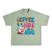Oil Green coffee is a hug in a Urban Heavy Tee - Zillion Design Studio