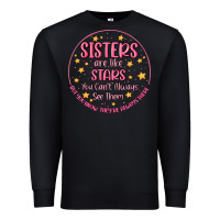 Black sisters are like stars you can't always see them Premium Sweatshirt - MaliasSmallBusiness
