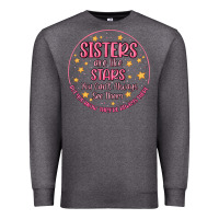 Charcoal Heather sisters are like stars you can't always see them Premium Sweatshirt - MaliasSmallBusiness