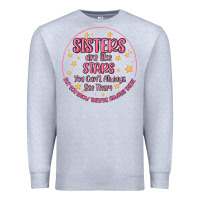 Heather Grey sisters are like stars you can't always see them Premium Sweatshirt - MaliasSmallBusiness