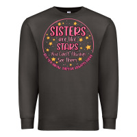 Smoke sisters are like stars you can't always see them Premium Sweatshirt - MaliasSmallBusiness