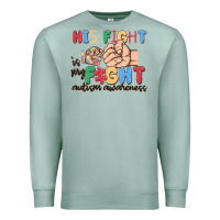 Seafoam his fight is my fight autism awareness Premium Sweatshirt - MaliasSmallBusiness
