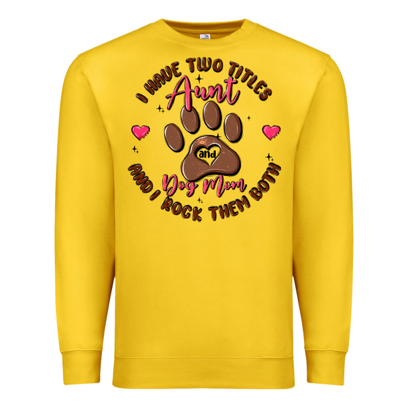 I Have Two Titles Aunt And Dog Mom Premium Sweatshirt by MaliasSmallBusiness | Teevron
