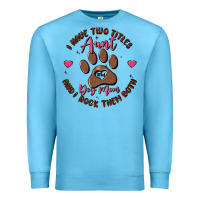 Ocean Blue i have two titles aunt and dog mom Premium Sweatshirt - MaliasSmallBusiness