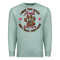 Seafoam i have two titles aunt and dog mom Premium Sweatshirt - MaliasSmallBusiness