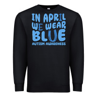 Black in april we wear blue autism awareness Premium Sweatshirt - MaliasSmallBusiness