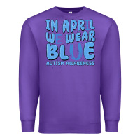 Purple in april we wear blue autism awareness Premium Sweatshirt - MaliasSmallBusiness