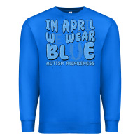 True Royal in april we wear blue autism awareness Premium Sweatshirt - MaliasSmallBusiness