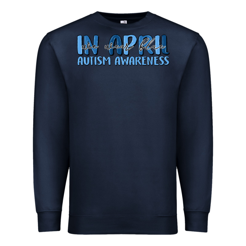 In April We Wear Blue Autism Awareness Premium Sweatshirt by MaliasSmallBusiness | Teevron