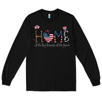 Black home of the free beacuse of the brave Long Sleeve Tee - CowhideDigitalArt
