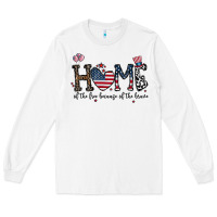 Home Of The Free Beacuse Of The Brave Long Sleeve Tee | Teevron