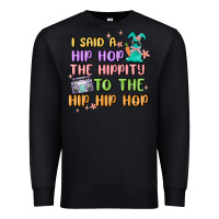 Black i said a hip hop Premium Sweatshirt - MaliasSmallBusiness