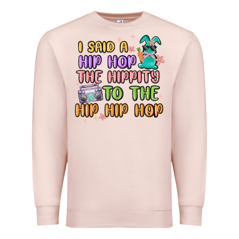 I Said A Hip Hop Premium Sweatshirt by MaliasSmallBusiness | Teevron