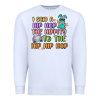 White i said a hip hop Premium Sweatshirt - MaliasSmallBusiness