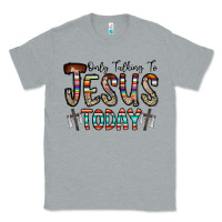 Heather Grey only talking jesus today Classic Tee - CowhideDigitalArt