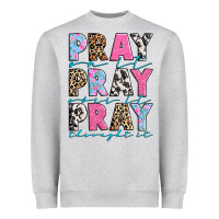 Heather Grey pray on it pray over it pray throught it Heavyweight Sweatshirt - texasbilliewilder
