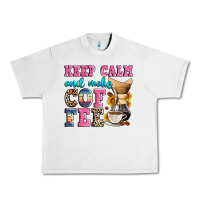 Lunar Rock keep calm and make coffee Urban Heavy Tee - Zillion Design Studio