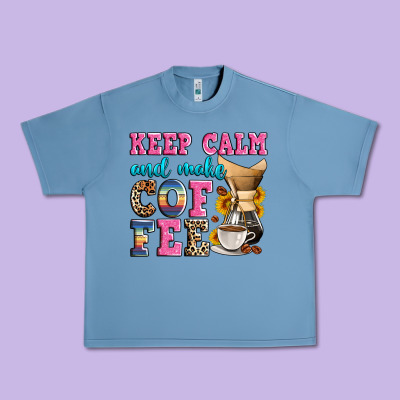 Keep Calm And Make Coffee Urban Heavy Tee Designed By Zillion Design Studio