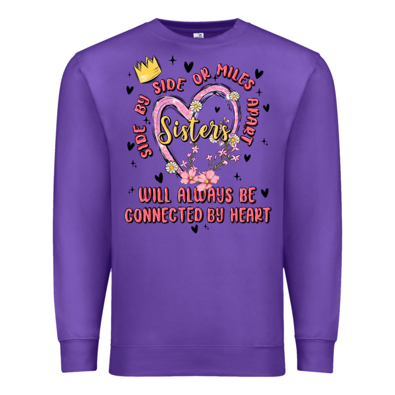 Side By Side Or Miles Apart Sisters Will Always Be Connected By Heart Premium Sweatshirt by MaliasSmallBusiness | Teevron