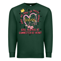 Sports Green side by side or miles apart sisters will always be connected by heart Premium Sweatshirt - MaliasSmallBusiness