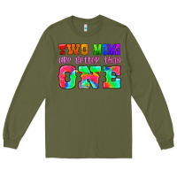 Army Green two moms are better than one Long Sleeve Tee - HRA Design Shop