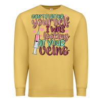 Antique Gold don't flatter yourself i was looking at your veins Premium Sweatshirt - MaliasSmallBusiness