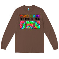 Chestnut two dads are better than one Long Sleeve Tee - HRA Design Shop