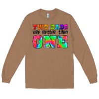 Toasted Coconut two dads are better than one Long Sleeve Tee - HRA Design Shop