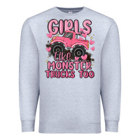 Heather Grey girls like monster trucks too Premium Sweatshirt - MaliasSmallBusiness