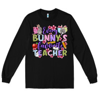 Black Easter Day Every bunny's favorite Teacher Long Sleeve Tee - OliviaCreatesArt