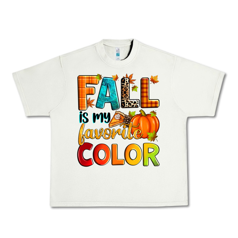 Fall Is My Favorite Color Urban Heavy Tee by Zillion Design Studio | Teevron