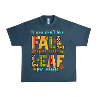 Midnight Navy if you don't like fall you can leaf me alone Urban Heavy Tee - Zillion Design Studio