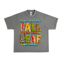 Tornado if you don't like fall you can leaf me alone Urban Heavy Tee - Zillion Design Studio