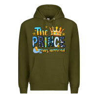 Army Green The Prince Has Arrived Premium Hoodie - MaliasSmallBusiness