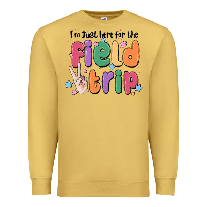 I'm Just Here For The Field Trip Premium Sweatshirt by MaliasSmallBusiness | Teevron