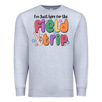 Heather Grey i'm just here for the field trip Premium Sweatshirt - MaliasSmallBusiness