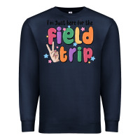 Navy i'm just here for the field trip Premium Sweatshirt - MaliasSmallBusiness