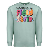 Seafoam i'm just here for the field trip Premium Sweatshirt - MaliasSmallBusiness
