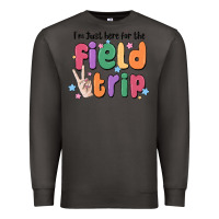 Smoke i'm just here for the field trip Premium Sweatshirt - MaliasSmallBusiness
