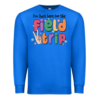 True Royal i'm just here for the field trip Premium Sweatshirt - MaliasSmallBusiness