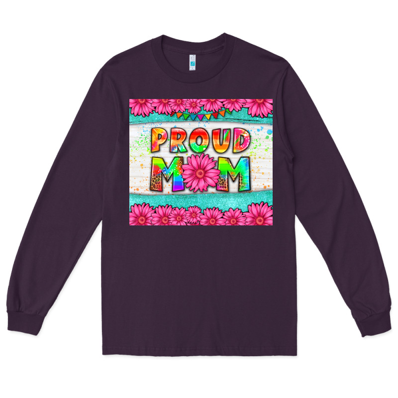 Proud Mom Long Sleeve Tee by HRA Design Shop | Teevron