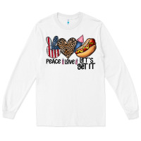 White peace love let's get it Long Sleeve Tee - CowhideDigitalArt