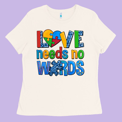 Love Needs No Words Autism Ladies Tee Designed By Adodesignshop