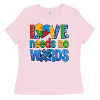 Bubblegum Pink love needs no words autism Ladies Tee - AdoDesignShop