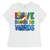 White love needs no words autism Ladies Tee - AdoDesignShop
