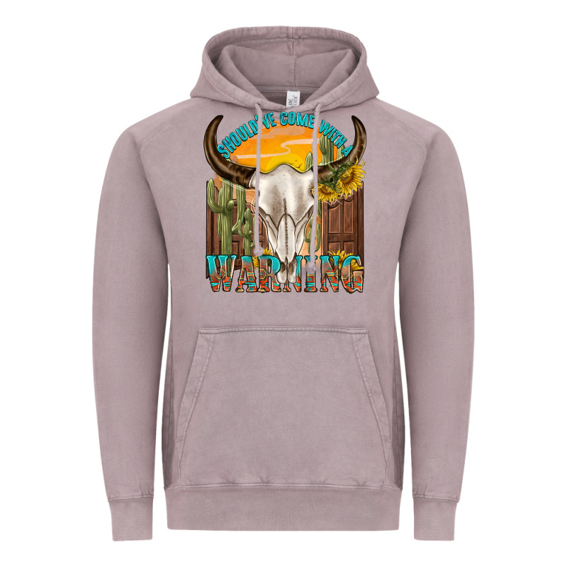 Shouldve Come With A Warning Vintage Hoodie by texasbilliewilder | Teevron