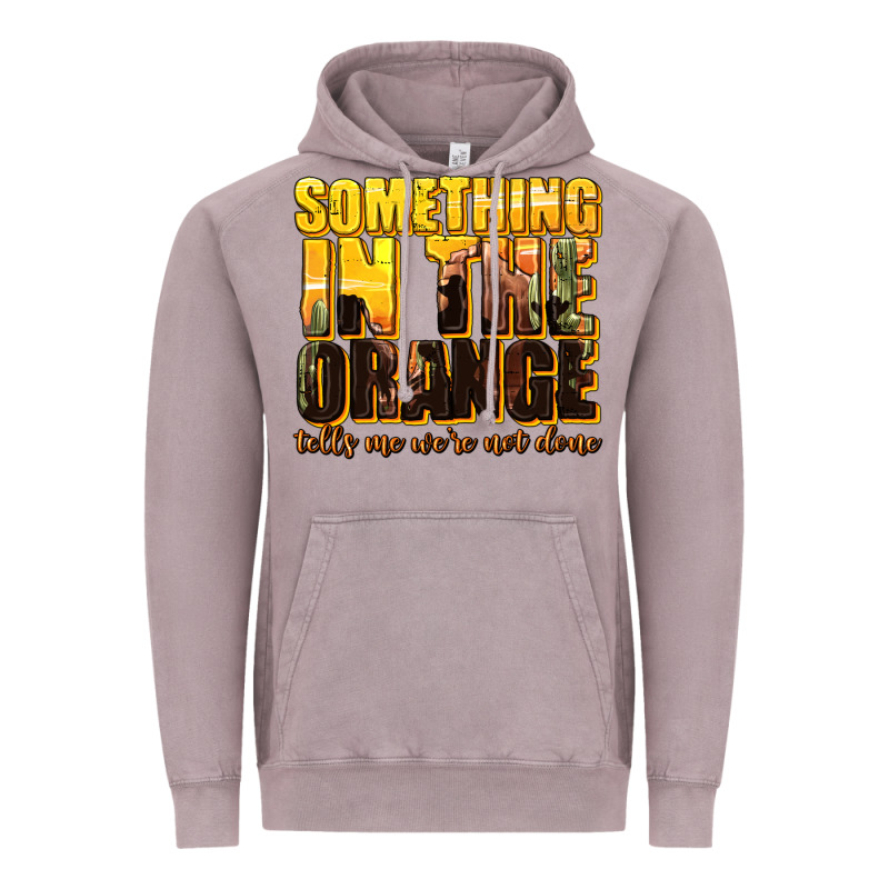 Something In The Orange Western Vintage Hoodie by texasbilliewilder | Teevron