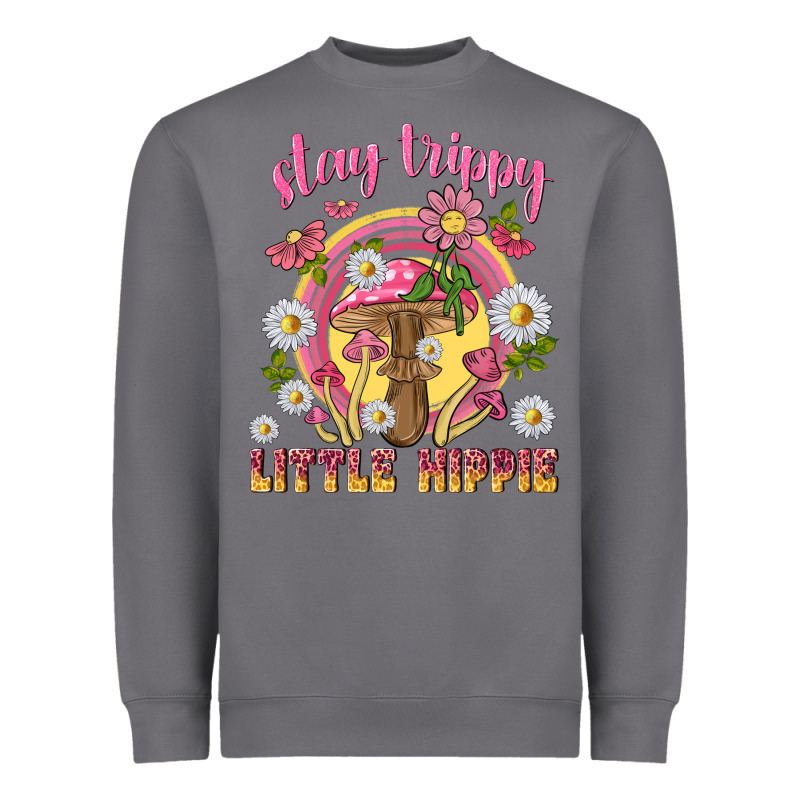 Stay Trippy Little Hippie Tbw Heavyweight Sweatshirt by texasbilliewilder | Teevron