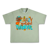 Oil Green crazy grateful thankful Urban Heavy Tee - Zillion Design Studio