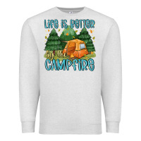 Oatmeal Heather life is better by the camp fire Premium Sweatshirt - MaliasSmallBusiness